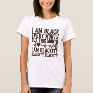 Camiseta Mês da História Negra Orgulho Blackity Blackity