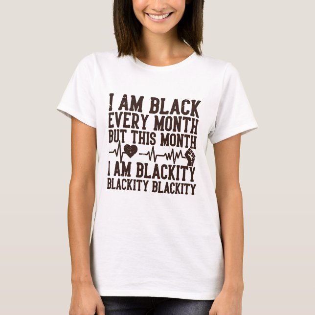 Camiseta Mês da História Negra Orgulho Blackity Blackity (Frente)