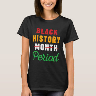 Camiseta Mês da História Negra Período Mulheres Afro-Americ