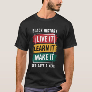 Camiseta Mês da História Negra Viva Aprenda Faça 365 D