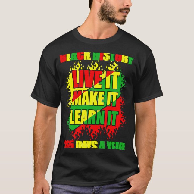 Camiseta Mês da História Negra Viva-o Aprenda-o Faça-o 365  (Frente)