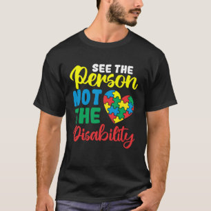 Camiseta Mês De Consciência Autismo Ver A Pessoa Não A Disa