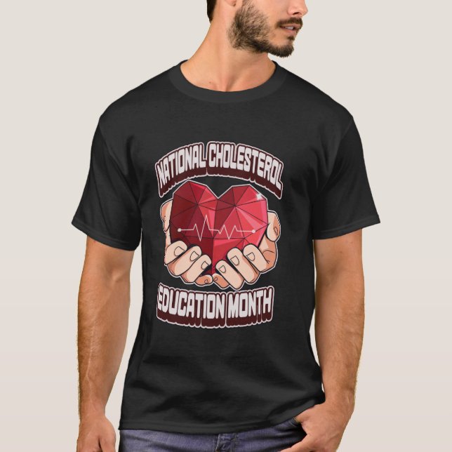 Camiseta Mês de Educação sobre Colesterol Doença Cardíaca (Frente)