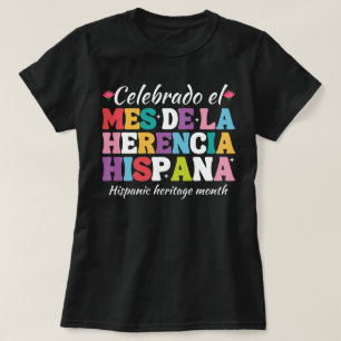 Camiseta mes de la herencia hispana ,hispana patrimônio mon