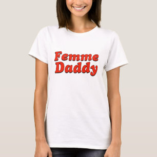Camiseta Mês do Orgulho LGBTQ Queer Femme Daddy