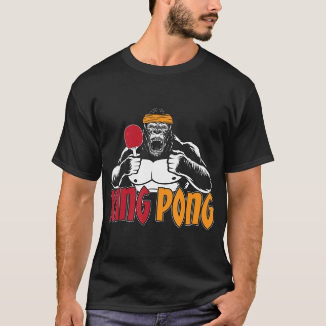Camiseta Mesa de gorila Mesa Ping Pong Tênis Pong King Dez (Frente)