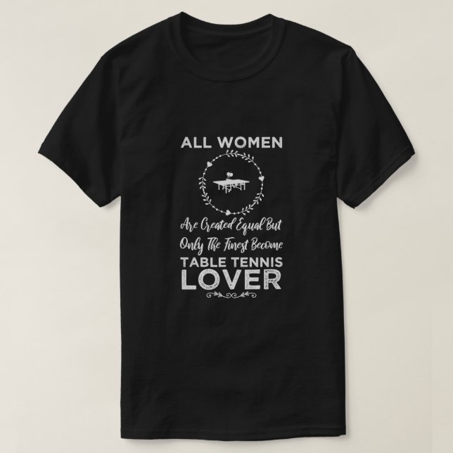 Camiseta Mesa De Tênis De Lover Engraçada Para O Presente 1 (Frente do Design)