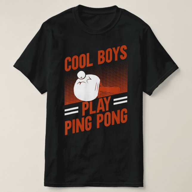 Camiseta Mesa Esporte Legal Boys Jogue Ping Pong (Frente do Design)