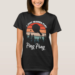 Camiseta Mesa Eu Só Quero Tocar Ping Pong