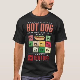 Camiseta Mesa Periódica de Jantar de Chicago Style Hot Dog