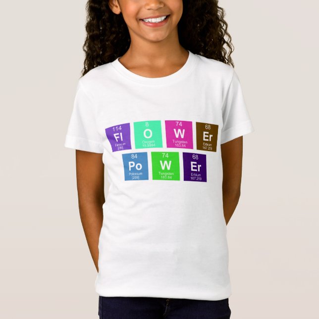Camiseta Mesa periódica química de elementos: FlOWEr PoWEr (Frente)