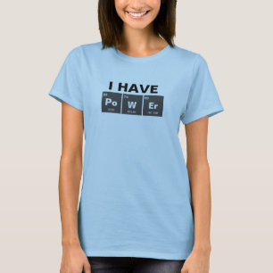 Camiseta Mesa periódica química de elementos: PoWEr