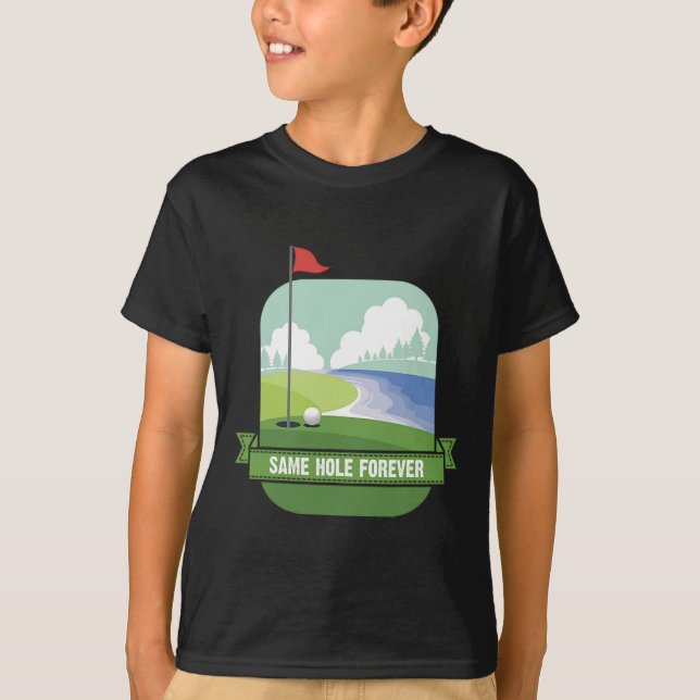 Camiseta Mesmo Buraco Para Sempre Piada de Golfe Festa de D (Frente)