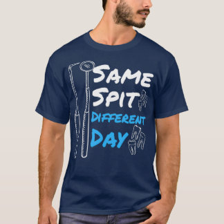 Camiseta Mesmo dia de cuspir diferente