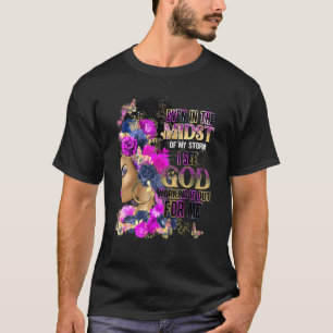 Camiseta Mesmo No Meio Da Minha Tempestade Eu Vejo Deus Tra