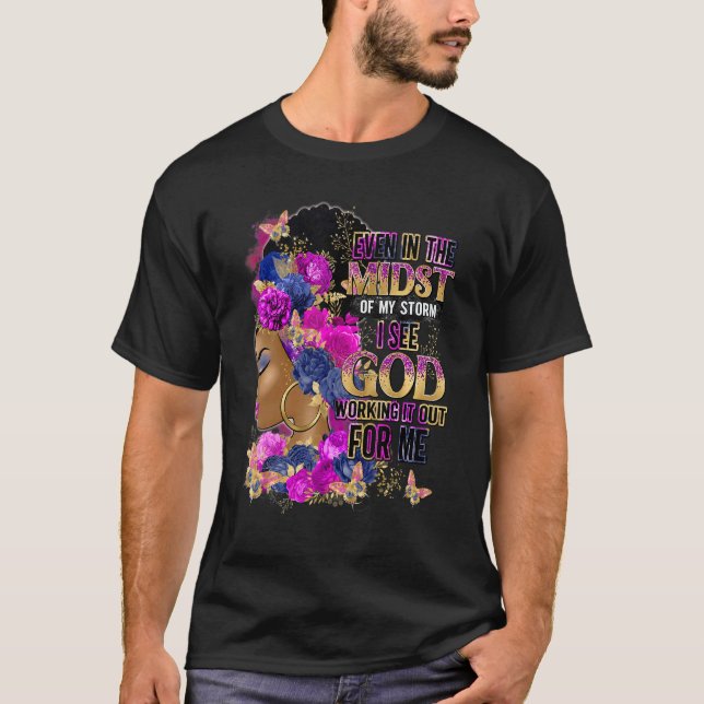Camiseta Mesmo No Meio Da Minha Tempestade Eu Vejo Deus Tra (Frente)