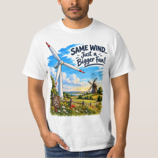 Camiseta Mesmo Vento Só que um Ventilador Maior Turbinas Eó