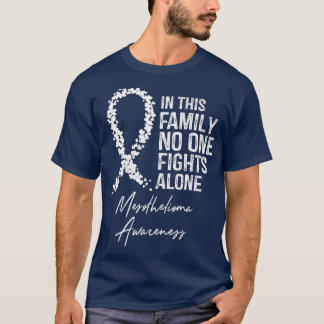 Camiseta Mesotelioma Sensibilização Nesta Família Ninguém
