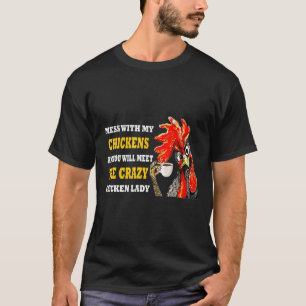 Camiseta Mess Com Meus Frangos Você Vai Conhecer A Chic Lou