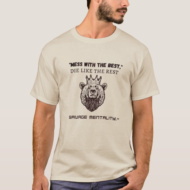 Camiseta "Mess com o melhor, morra como o resto - me machuc (Frente)