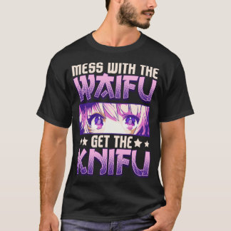 Camiseta Mess Com O Waifu Pega A Garota De Animação Knifu B