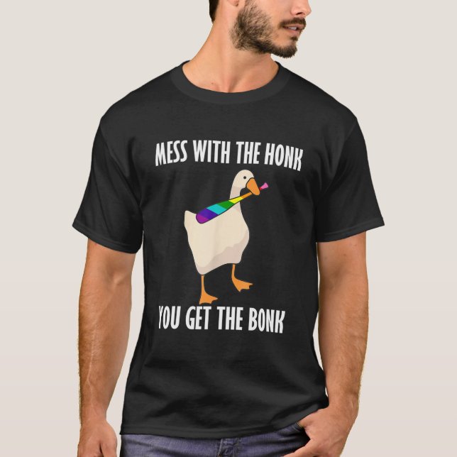 Camiseta Mess With The Honk You Get The Bonk Funny Goose LG (Frente)