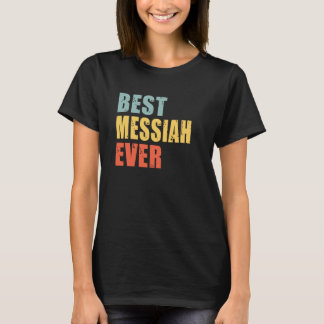 Camiseta Messiah Best Ever Messiah
