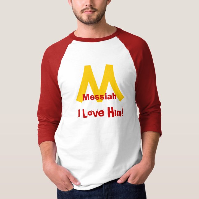 Camiseta Messiah, j Love Him! (Frente)