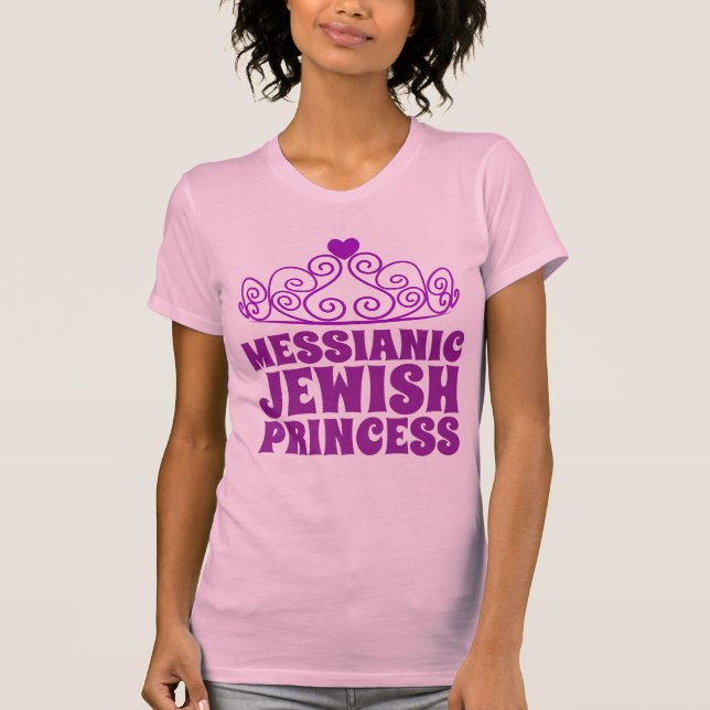 Camiseta MESSIANIC JEWISH PRINCESS Damas T-Shirts (Frente)