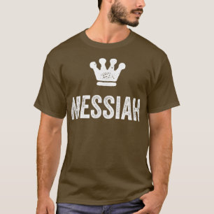 Camiseta Messias, a Coroa Rei e o Nome dos Homens Chamados