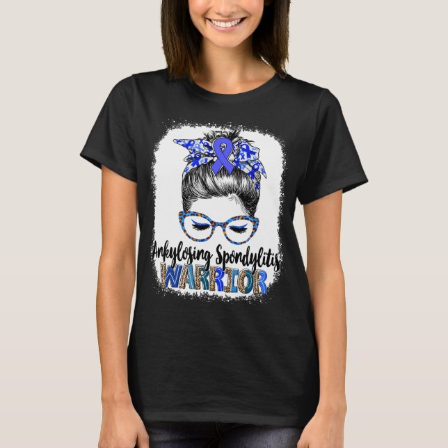 Camiseta Messy Bun Ankylose Spondylitis Warrior (Frente)