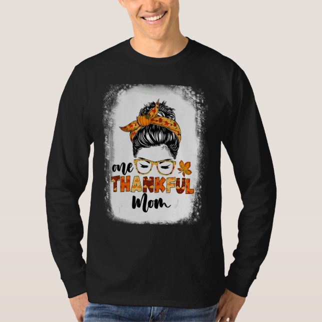 Camiseta Messy Bun Fall Autumn Thanksgiving One Thankful Mo (Frente)