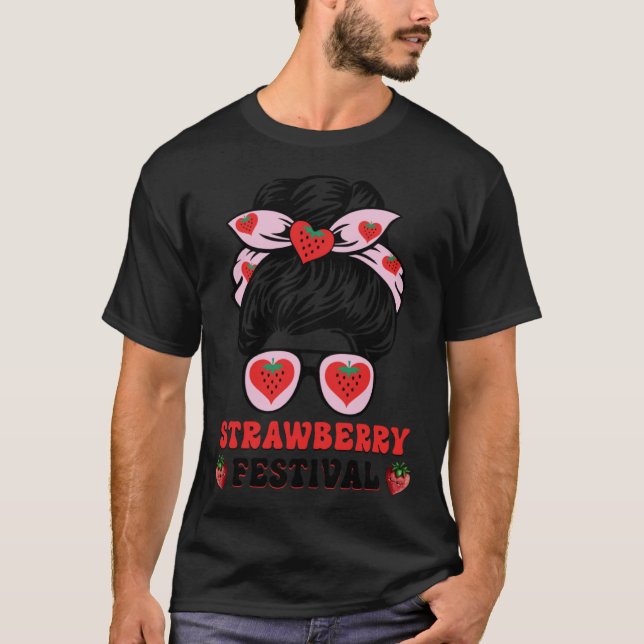 Camiseta Messy Bun Strawberry Festival Fruit Mom Girl 1 (Frente)