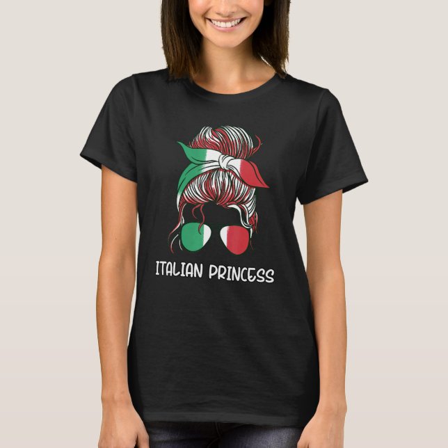 Camiseta Messy Buns Italian Princess Italy Girl Italia Woma (Frente)