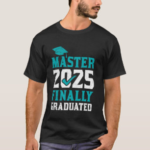Camiseta Mestrado MESTRE 2025 FINALMENTE GRADUADO Mast