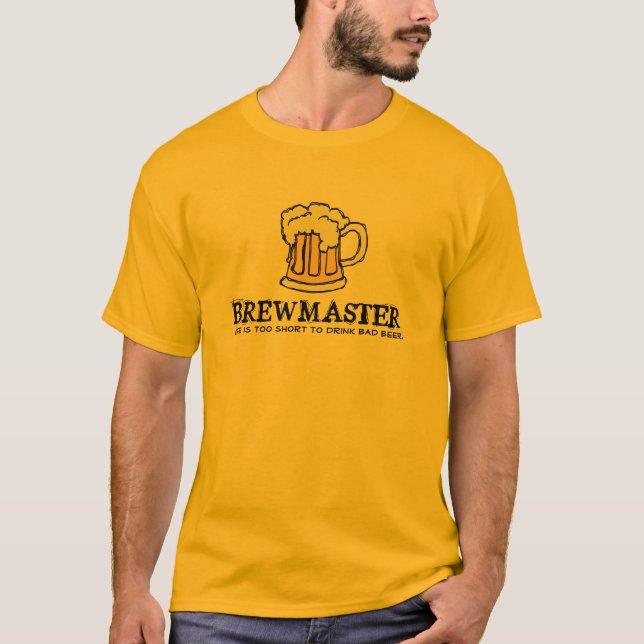 Camiseta Mestre da fermentação - a vida é demasiado curta (Frente)