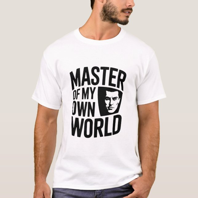 Camiseta Mestre da Minha Própria Arte Motivacional Mundial (Frente)