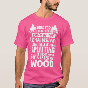Camiseta Mestre da régua da técnica de corte de motosserra