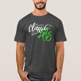 Camiseta Mestre das Artes Clássicas