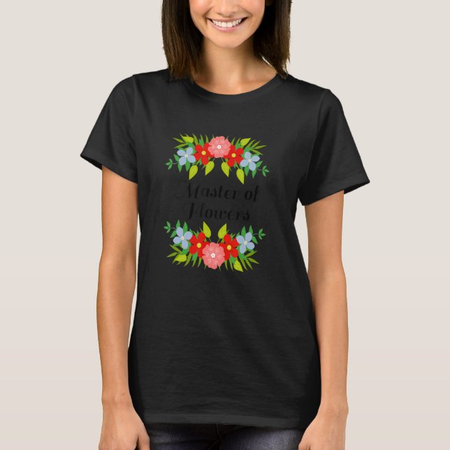 Camiseta Mestre das Flores do Hobby Florista (Frente)