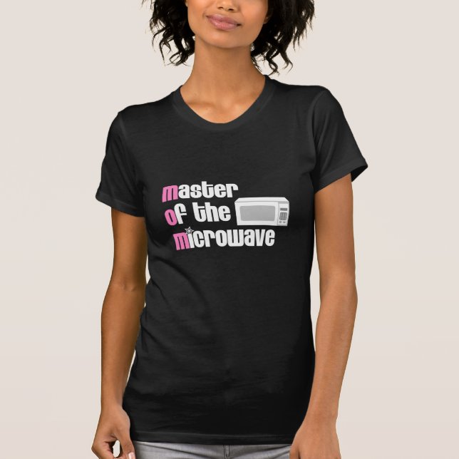 Camiseta Mestre das T-Shirts de micro-ondas (MOM) (Frente)