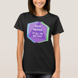 Camiseta Mestre de Jogo Sou TODAS as Caras Más