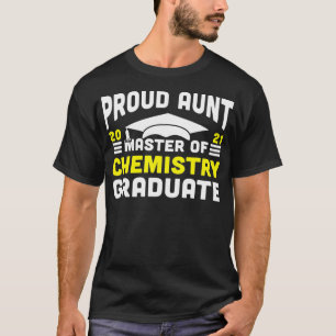 Camiseta Mestre De Química Tia Orgulhosa Formando 2021 Mas