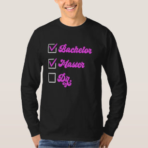 Camiseta MESTRE DE SOLTEIRO MESTRE DE Mestrado DR. Mulheres