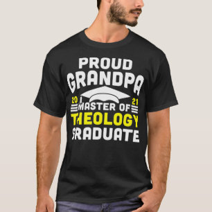 Camiseta Mestre de Teologia Orgulhosa Vovô Formando 2021 De
