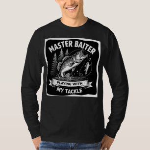 Camiseta Mestre Isca Sempre Brincando com Minha Linha