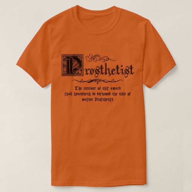 Camiseta Mestre Prosthetista Medieval (Frente do Design)