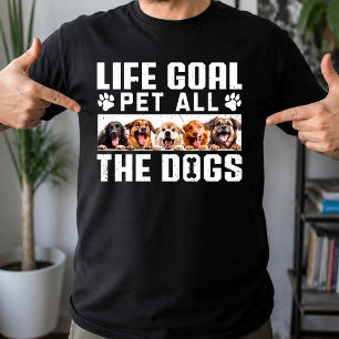 Camiseta Meta da Vida Acariciar Todos os Cães Frase Diverti