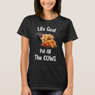 Camiseta Meta da Vida de Vaca Animal de Estimação Todas as