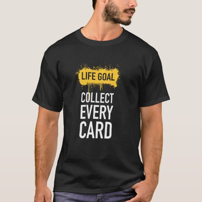 Camiseta Meta de Vida Coleta Cada Cartão de Baseball (Frente)